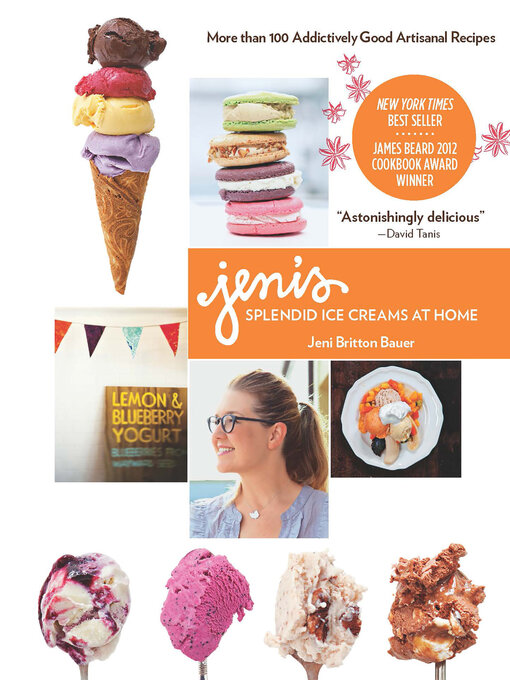 Title details for Jeni's Splendid Ice Creams at Home by Jeni Britton Bauer - Available